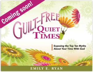 Cover of the book Guilt-Free Quiet Times, Coming Soon