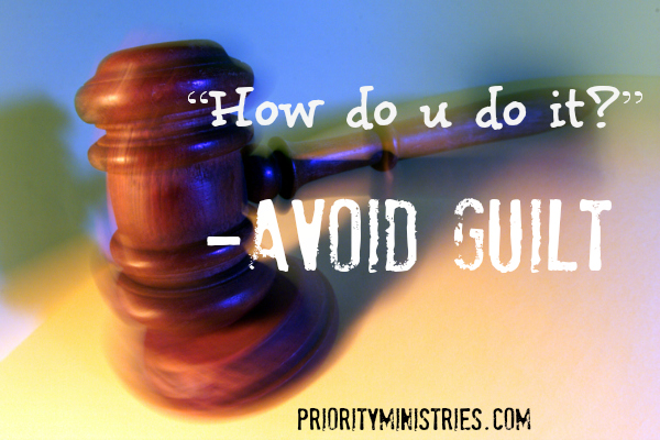 How do u do it? - Avoid Guilt