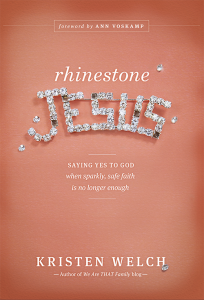 Rhinestone Jesus by Kristen Welch